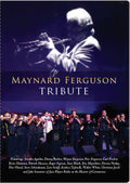 Maynard Ferguson Tribute DVD